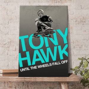 Tony Hawk Until The Wheels Fall Off Poster Canvas