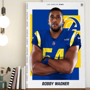 Welcome Bobby Wagner to Los Angeles Rams Poster Canvas