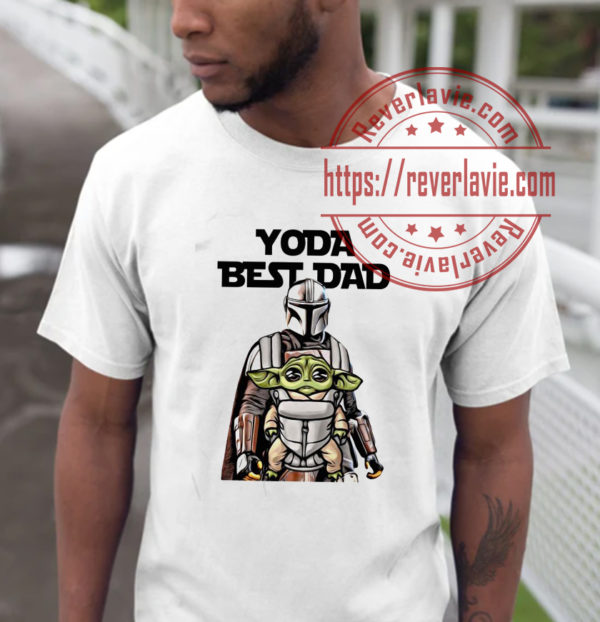 Yoda Best Dad Star Wars The Mandalorian Fathers Day Unisex T-Shirt