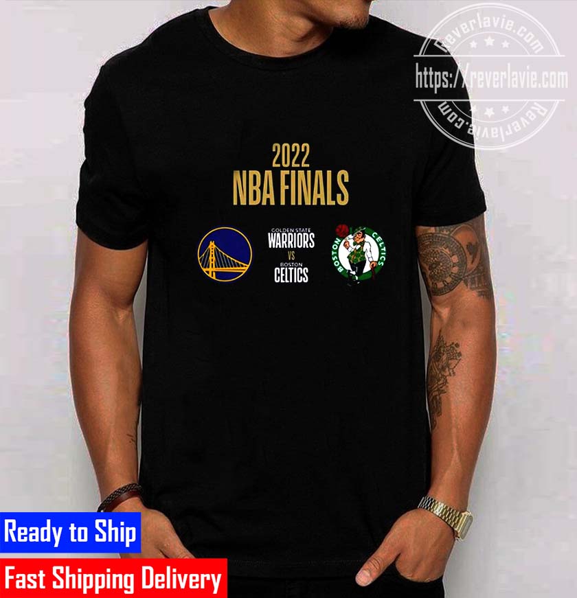 2022 NBA Finals Golden State Warriors Vs Boston Celtics Unisex T-Shirt 2022 NBA Finals Golden State Warriors Vs Boston Celtics Unisex T-Shirt