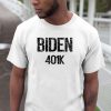 Biden 401k T-shirt