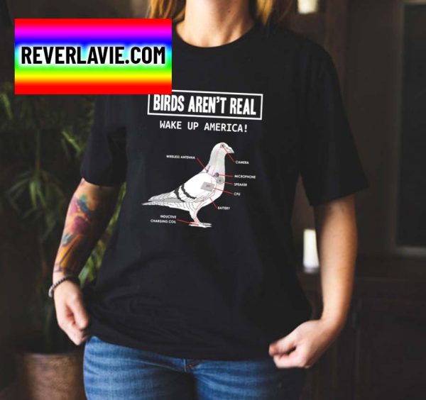 Birds Arent Real Wake Up America Classic T-Shirt