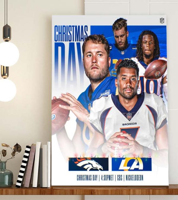 Christmas Day 2022 Broncos vs Rams Poster Canvas