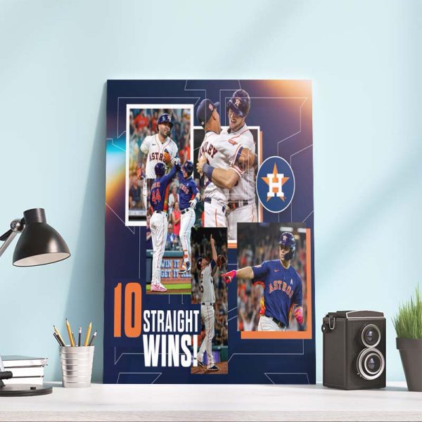Congratulation Houston Astros 10 Straight Wins Poster Canvas