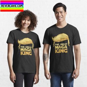Donald Trump Gold Hair The Great MAGA King Shirt