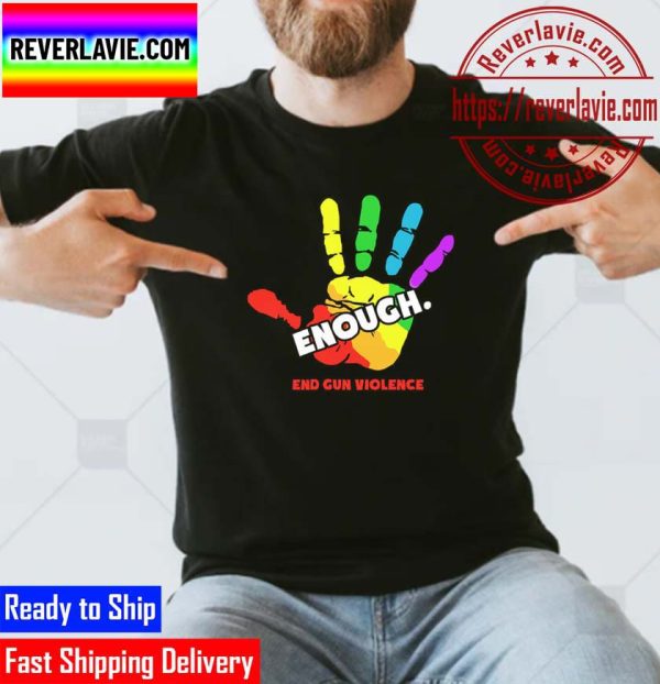 End Gun Violence Enough Gun Control Now Classic T-Shirt