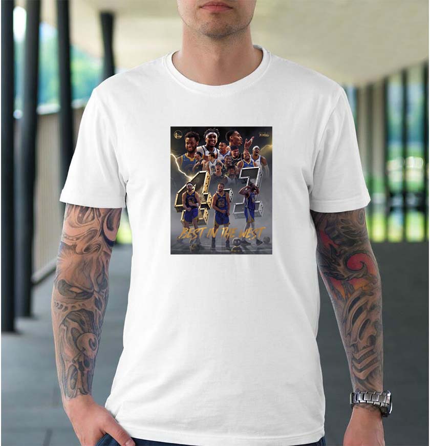 Golden State Warriors Best In The West 4-1 T-shirt Golden State Warriors Best In The West 4-1 T-shirt