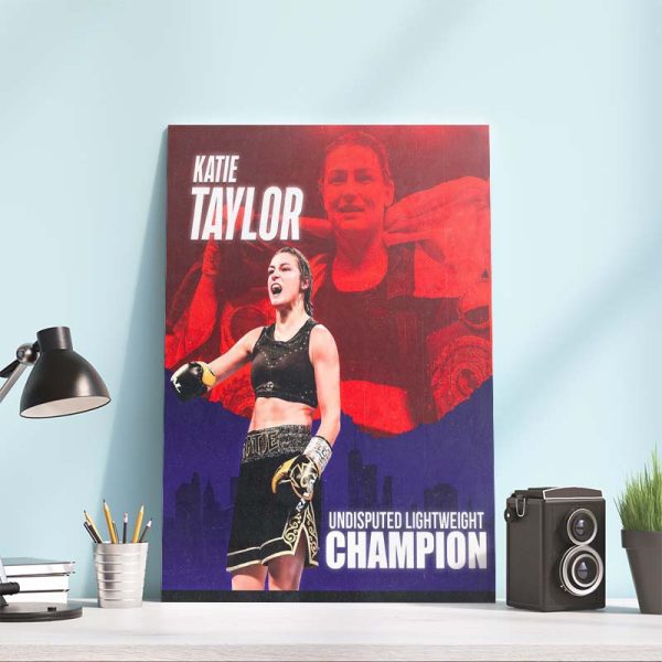 Katie Taylor Undisputed Champion 2022 Poster Canvas