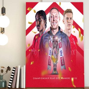 Nottingham Forest Championship Play-off Winners 2021-22 Poster Canvas