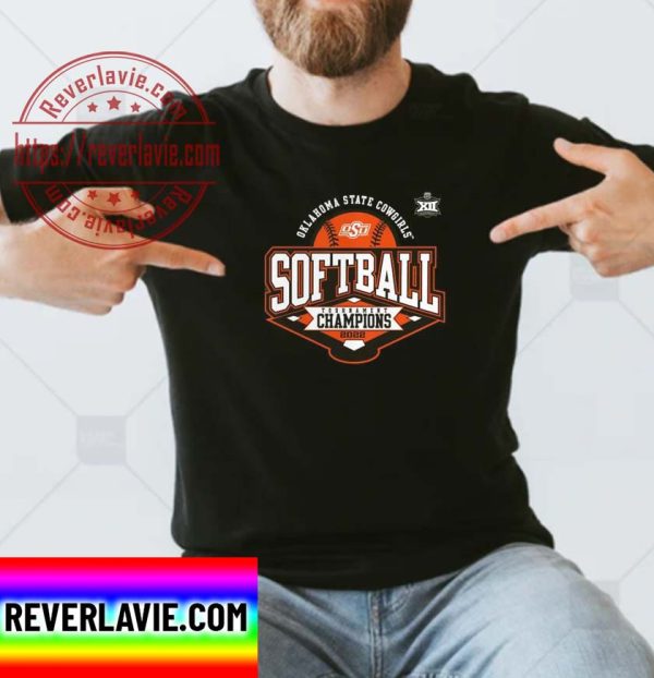 Official Oklahoma State Cowgirls 2022 Big 12 Softball Conference Tournament Champions Classic T-Shirt