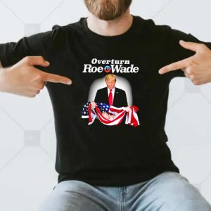 Overturn Roe V Wade Trump America Flag Classic T-shirt
