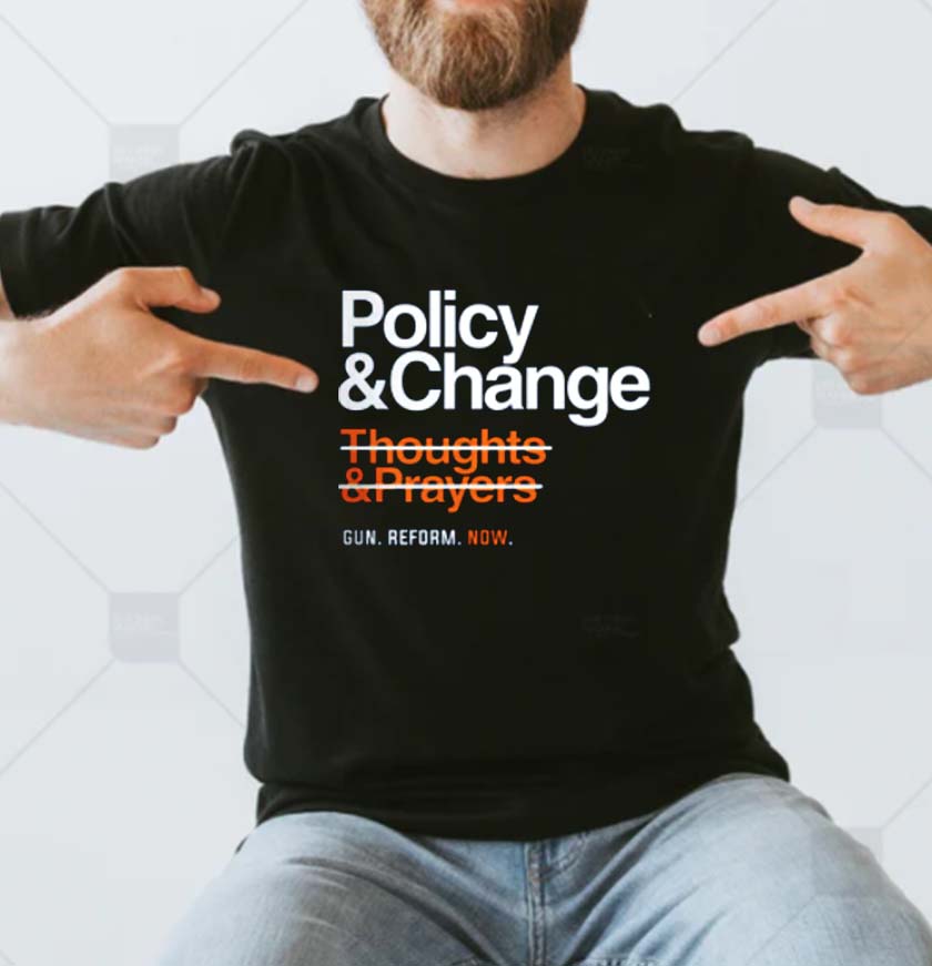 Policy and Change Gun Reform Now Classic T-shirt Policy and Change Gun Reform Now Classic T-shirt