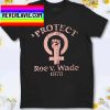 Protect Roe v Wade 1973 Unisex Classic T-Shirt