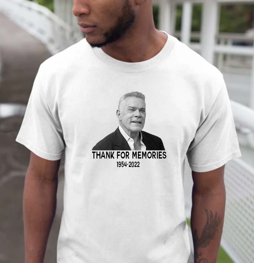 RIP Ray Liotta Thank For Memories 1954-2022 T-shirt RIP Ray Liotta Thank For Memories 1954-2022 T-shirt
