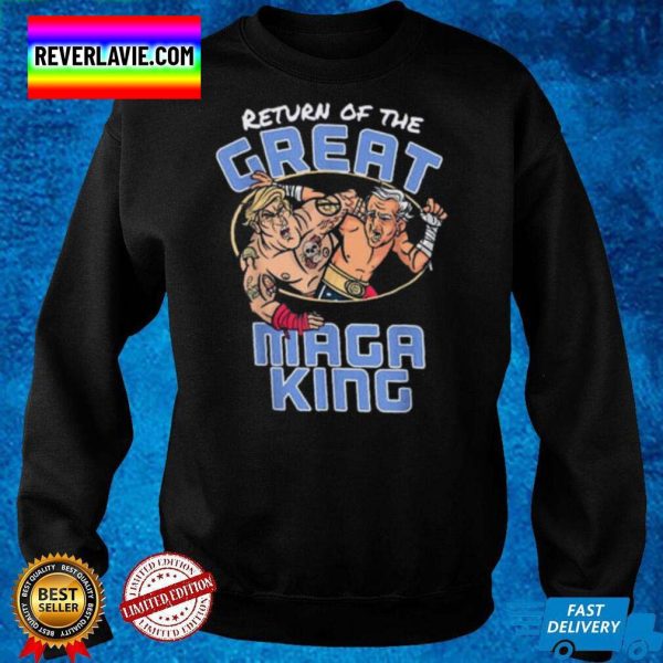 Return Of The Great Maga King Trump Vs Biden Fight T Shirt
