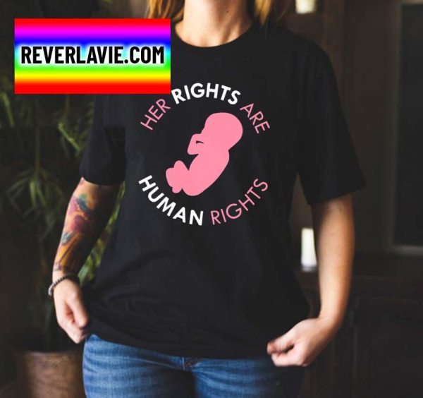 Roe V Wade Her Rights Are Human Rights Unisex Classic T-Shirt