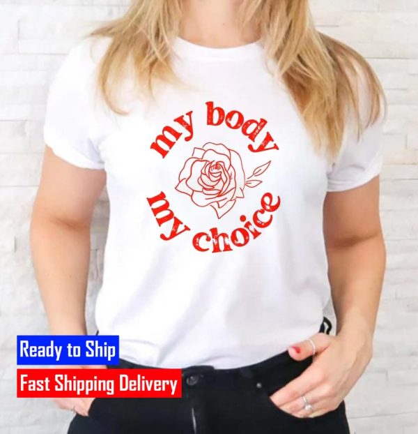 Roe V Wade My Body Choice Classic T-Shirt