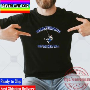 Sorry Toronto See You Next Fall Tampa Bay Hockey Black Classic T-Shirt