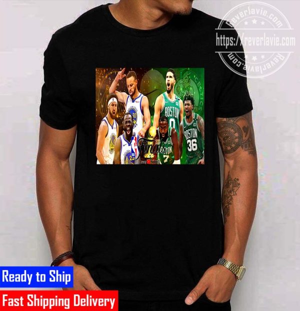 The 2022 Nba Finals Match-Up Is Set Warriors Vs Celtics Unisex T-Shirt
