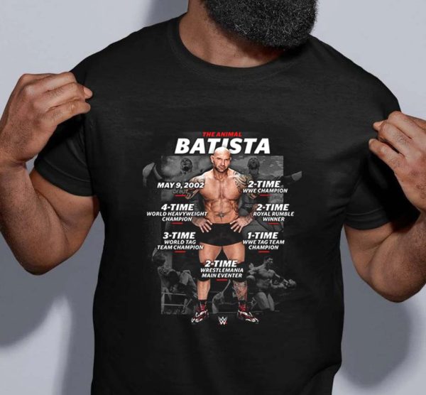 The Animal Batista Dave Bautista Worthy Career Stats Classic T-Shirt