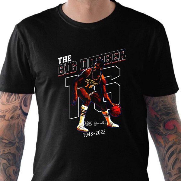 The Big Dobber Bob Lanier 1948 2022 T-shirt