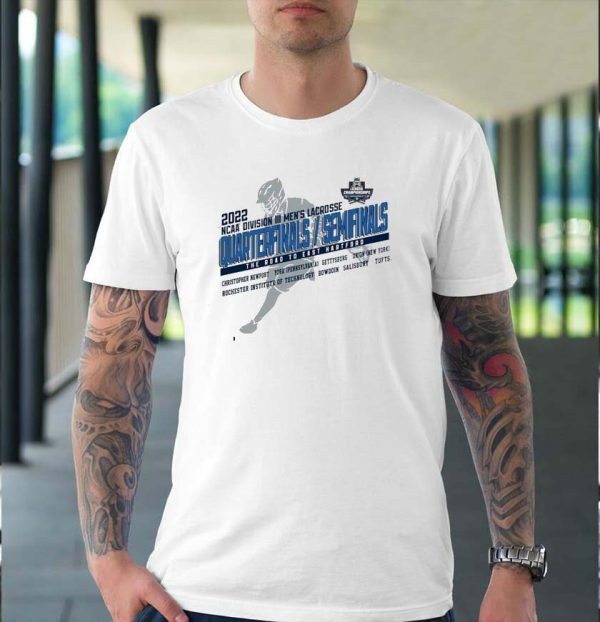 The Championship 2022 NCAA Division III Men’s Lacrosse Quarterfinal SemiFinal East Hartford T-shirt