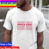 Donald Trump US Trump King The Great MAGA King Classic T-Shirt