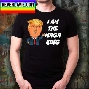 The Great Maga King I Am The Maga King Trump King Donald Trump Classic T-Shirt
