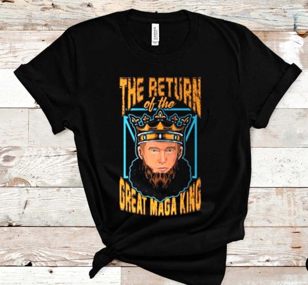 The Return Great Of Maga King Classic T-shirt