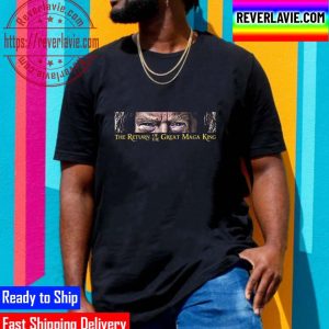 The Return of The Great Maga King Classic T-Shirt