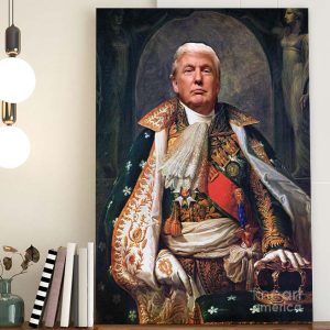 Trump The Great Maga King My Predecessor Poster Canvas