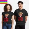 No Baby Formula Biden Classic T-Shirt