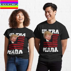 Ultra MAGA Trump Classic T-Shirt