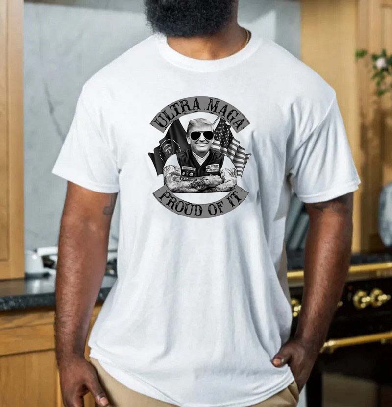 Ultra Maga Trump Proud Of It Classic T-shirt Ultra Maga Trump Proud Of It Classic T-shirt