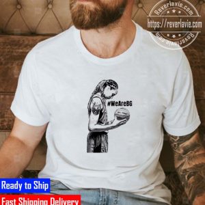We Are BG Free Brittney Griner Unisex T-Shirt