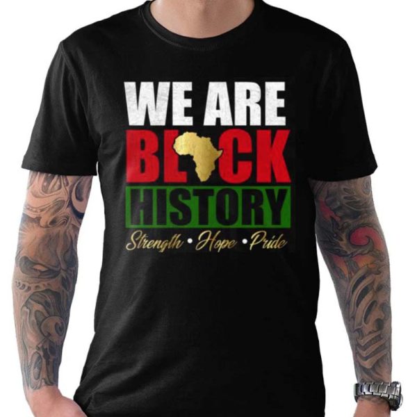 We Are Black History T-shirt