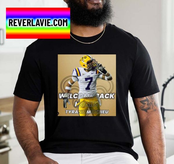 Welcome Back Home Tyrann Mathieu NFL Classic T-Shirt
