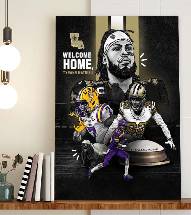 Welcome Home Tyrann Matheu New Orlean Saints Poster Canvas Welcome Home Tyrann Matheu New Orlean Saints Poster Canvas