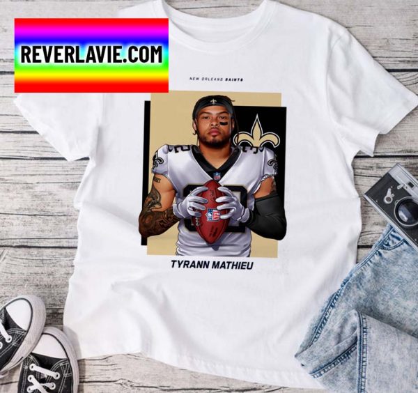 Welcome Tyrann Mathieu New Orleans Saints NFL Classic T-Shirt