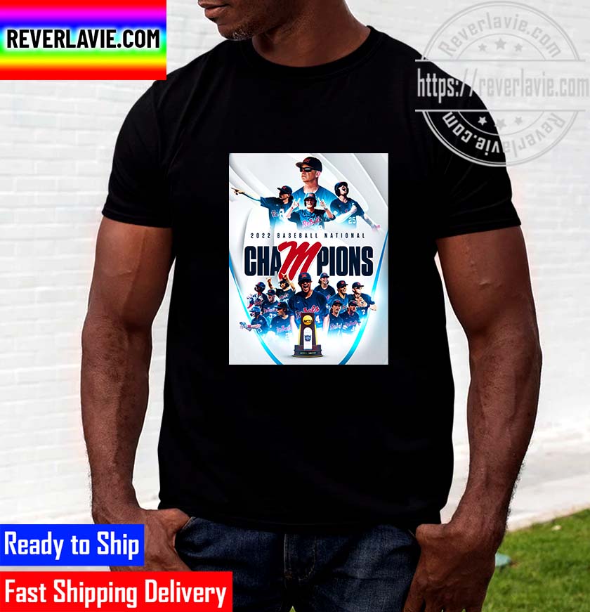 2022 Baseball National Champions Ole Miss Baseball Champs Unisex T-Shirt 2022 Baseball National Champions Ole Miss Baseball Champs Unisex T-Shirt