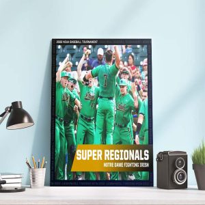 2022 NCAA Baseball Tournament Notre Dame Fighting Irish Super Regionals Home Decor Poster Canvas