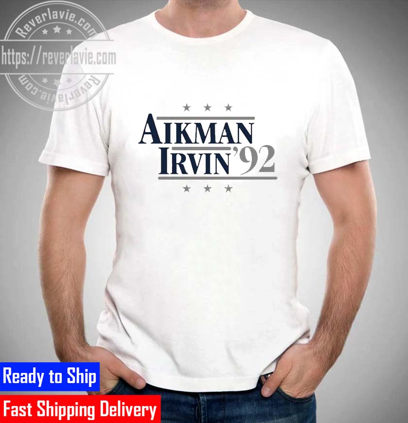 Aikman & Irvin 92 Political Campaign Parody Unisex T-Shirt Aikman & Irvin 92 Political Campaign Parody Unisex T-Shirt