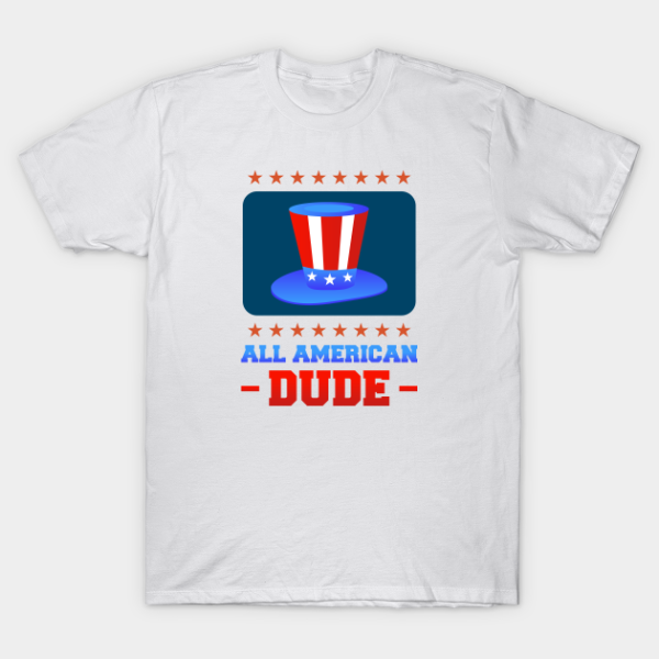 All American Dude Unisex T-Shirt