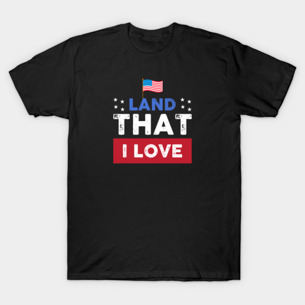America Land That I Love Unisex T-Shirt
