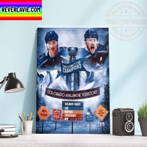 Colorado Avalanche Are The 2022 Stanley Cup Champions Home Decor Poster Canvas