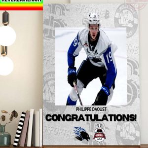 Congratulations to Philippe Daoust and the Saint John Sea Dogs on winning the 2022 Memorial Cup Champions Home Decor Poster Canvas