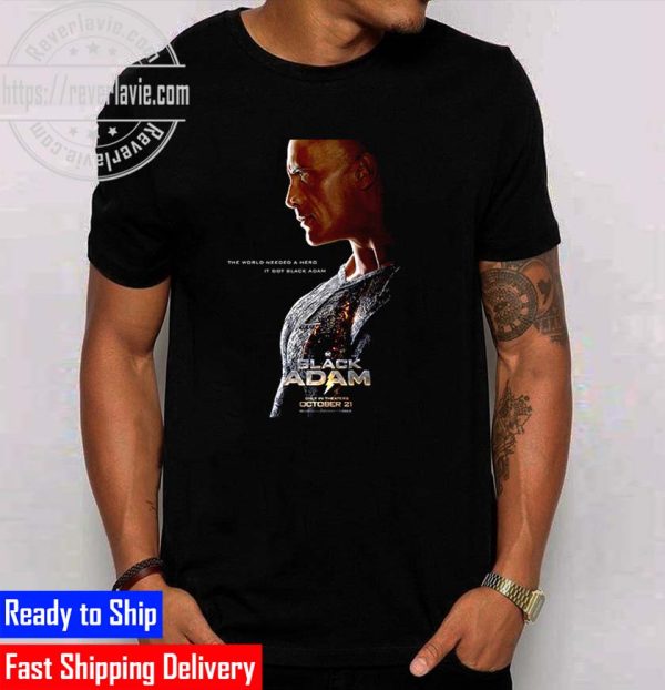 DC Comics Black Adam The Rock The World Needed A Hero It Got Black Adam Unisex T-Shirt