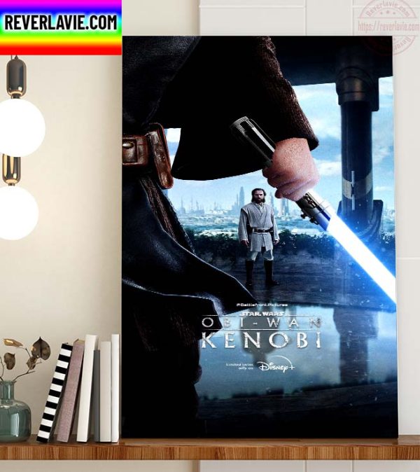Disney+ Marvel Studios Star Wars Anakin Skywalker Vs Obi Wan Kenobi Home Decor Poster Canvas