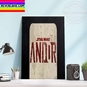 Disney+ Star Wars Series Andor Wall Decor Poster Canvas