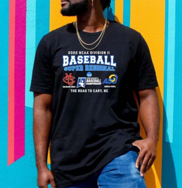 Division II Baseball Super Regional Champion Colorado Mesa vs Angelo State 2022 T-Shirt